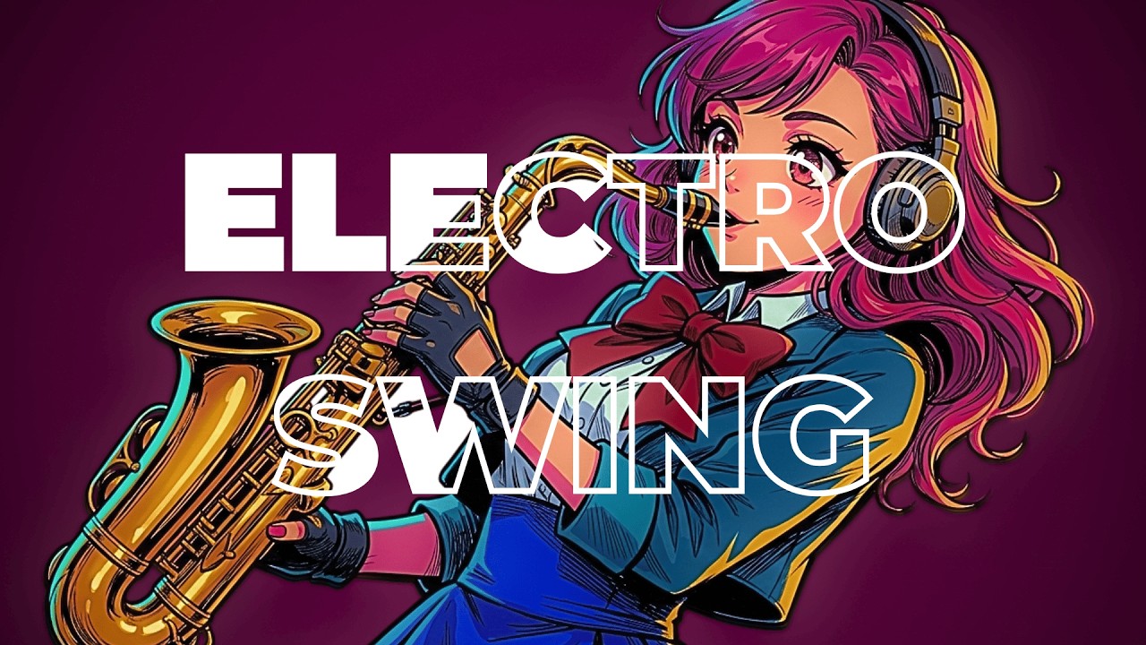 Le Circus Vibe 🎧 | Electro Swing