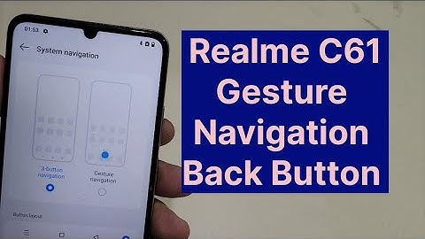 Realme C61 Gesture Navigation Back keys Setting