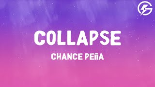 Collapse - Chance Peña Lyrics