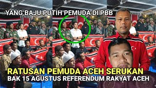 Ratusan Pemuda Aceh Serukan Referendum 15 Agustus Bukan Perkara MOU Tapi Perkara Meurdeka