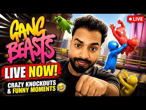 👊 GANG BEASTS LIVE NOW! Crazy Knockouts & Funny Moments 😂