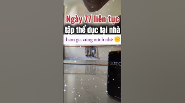 Ngày 77 liên tục tập thể dục tại nhà rồi tham gia cùng mình nhé #workout #shorts #lemoncoder