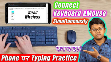 Connect Keyboard and Mouse On Mobile Simultaneously | Apne Smartphone Ko PC Jaisa Banaye!