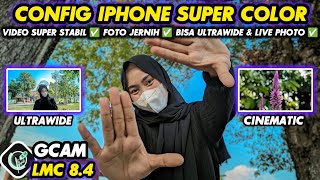 GCAM 8.4 SUPER CONFIG‼️Gcam Lmc 8.4 Config iPhone Super Color, Bisa Ultrawide & Live Photo 😱 screenshot 1