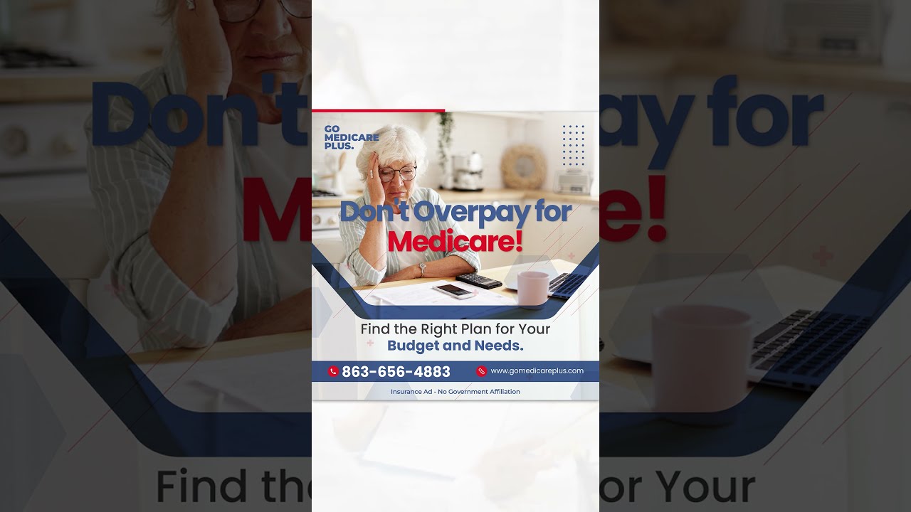 Don't Overpay for Medicare! Gomedicareplus