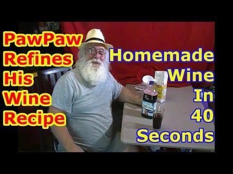 pawpaw-makes-a-batch-of-homemade-wine-in-40-seconds-!-my-best-recipe-!