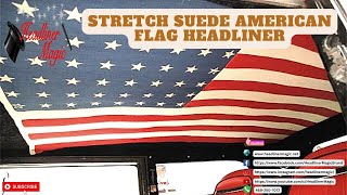 Stretch Suede American Flag Headliner