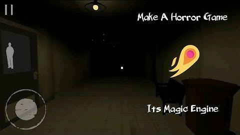 Make A Horror Game In Its Magic Engine (Light) #1
