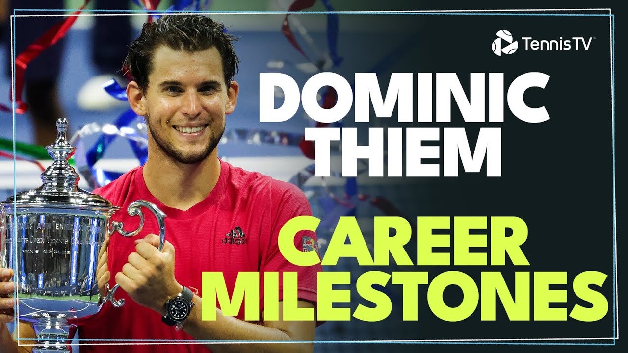 The Incredible Career Of Dominic Thiem 🏆