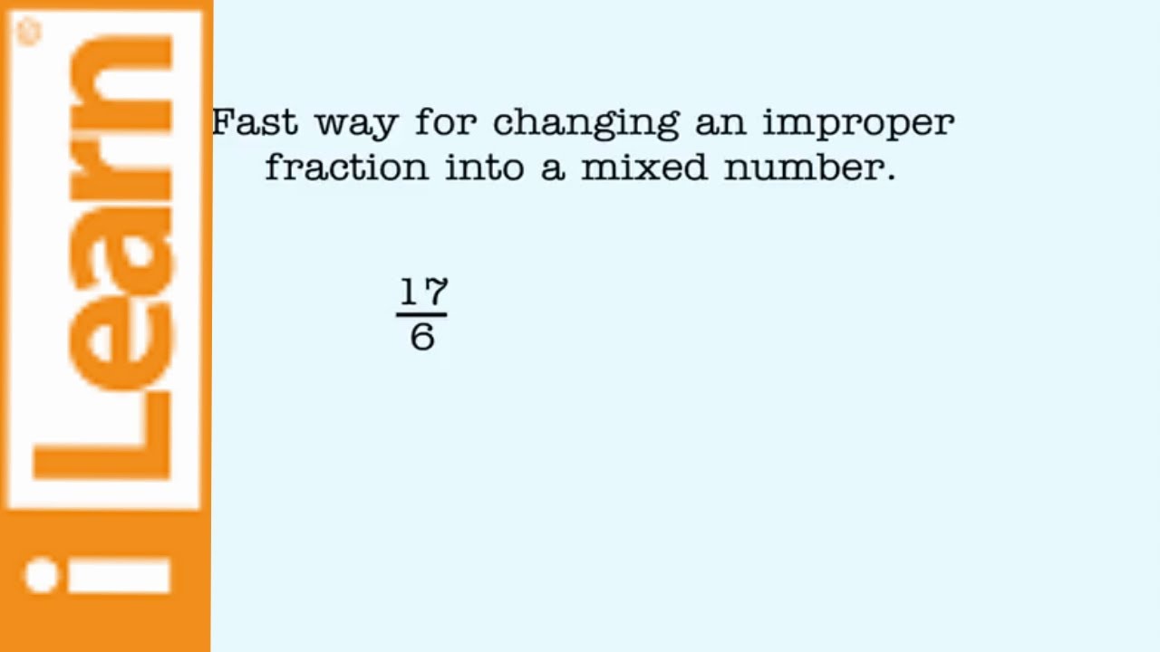 Improper Fractions as Mixed Numbers Without Number Line