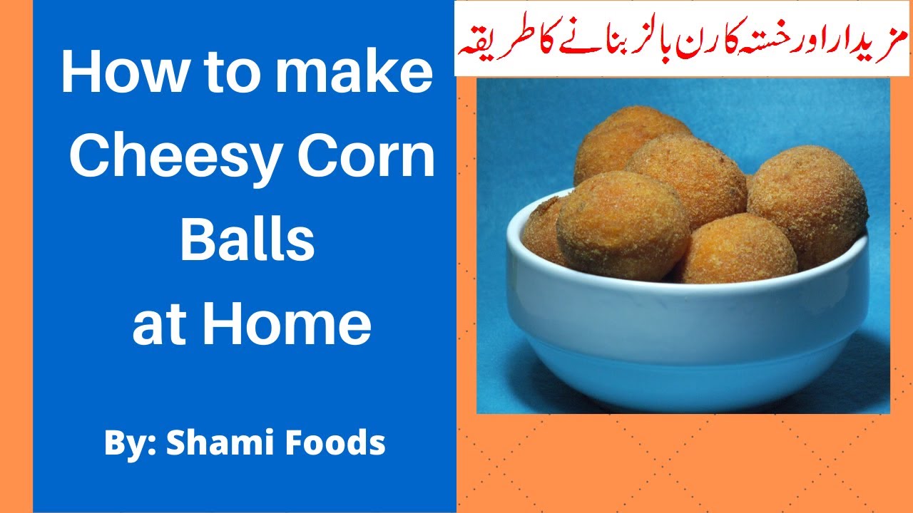 How to make cheesy corn balls at home YouTube