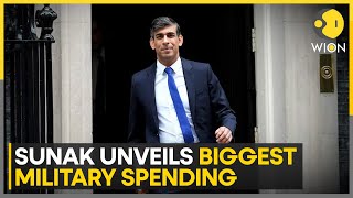 UK PM Rishi Sunak unveils biggest military spending increase in a generation | WION News