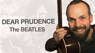 Dear Prudence Guitar Lesson - The Beatles - John Lennon Fingerstyle Guitar Tutorial