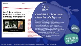 Columbia GSAPP: Feminist Architectural Histories Of Migration