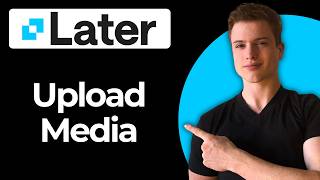 How To Upload Media To Later Library (Full Guide)