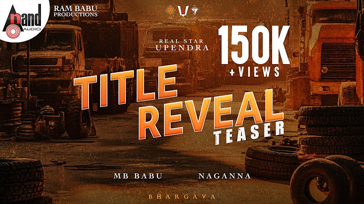 Title Reveal Teaser | Real Star Upendra | Naganna | M.B.Babu | Arjun Janya |
