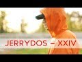 JERRYDOS - XXIV (Street live)