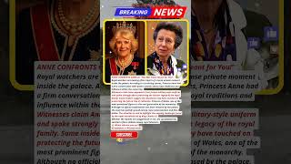 Royal Drama,Anne And Camilla At The Center Of New Palace Speculation