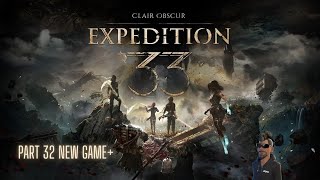 Clair Obscur: Expedition 33 🎭 Part 32 New Game+