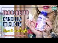 TUTORIAL FAI DA TE - TRUCCHETTO CANCELLA DATI ETICHETTA