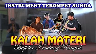 Kalah Materi  ( Tarling ) Instrument Terompet Sunda Versi Bajidor Kendang Rampak