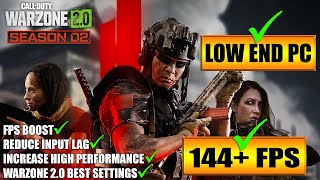 🔧 Warzone 2.0 Season 2: Low End Pc increase performance / FPS with any setup! Best Settings 2023