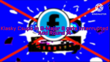 Klasky Csupo in G-Major 8 gets Interrupted Add Round 14