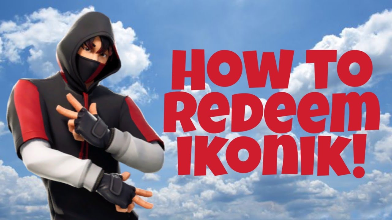 How to Redeem Ikonik Skin in Fortnite! (S10 Exclusive) - YouTube