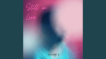 Still in Love (feat. Dyl jordaine)