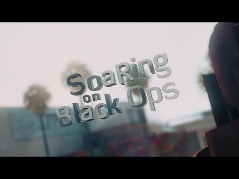 MUSIC ft. SoaR - Black Ops Montage