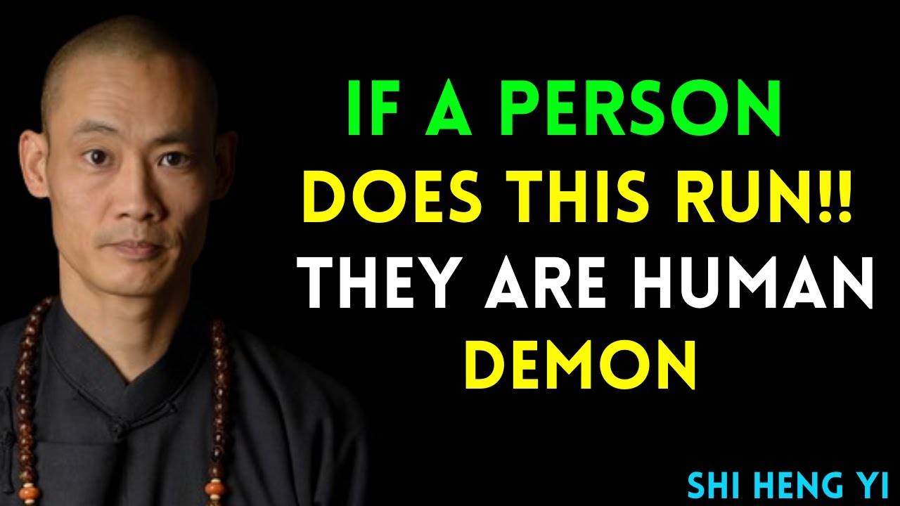 Shi heng Yi: 5 Signs You're Dealing With a Human Demon (RUN!!!)
