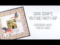 Sara Scrap's Youtube Party Hop // Scrapbook Layout // Love ya