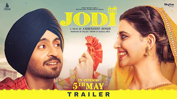 Jodi (Official Trailer) | Diljit Dosanjh | Nimrat Khaira | Releasing on 5th May 2023