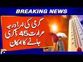 Extreme Heat Warning | Mercury Likely to Reach 45°C | Geo News