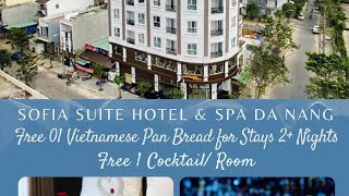 Sofia Suite Hotel Danang | Da Nang, Vietnam | Hotel Review 🌟 | Vietnam Paradise