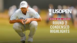 2026 U.S. Open Highlights: Round 2, Condensed