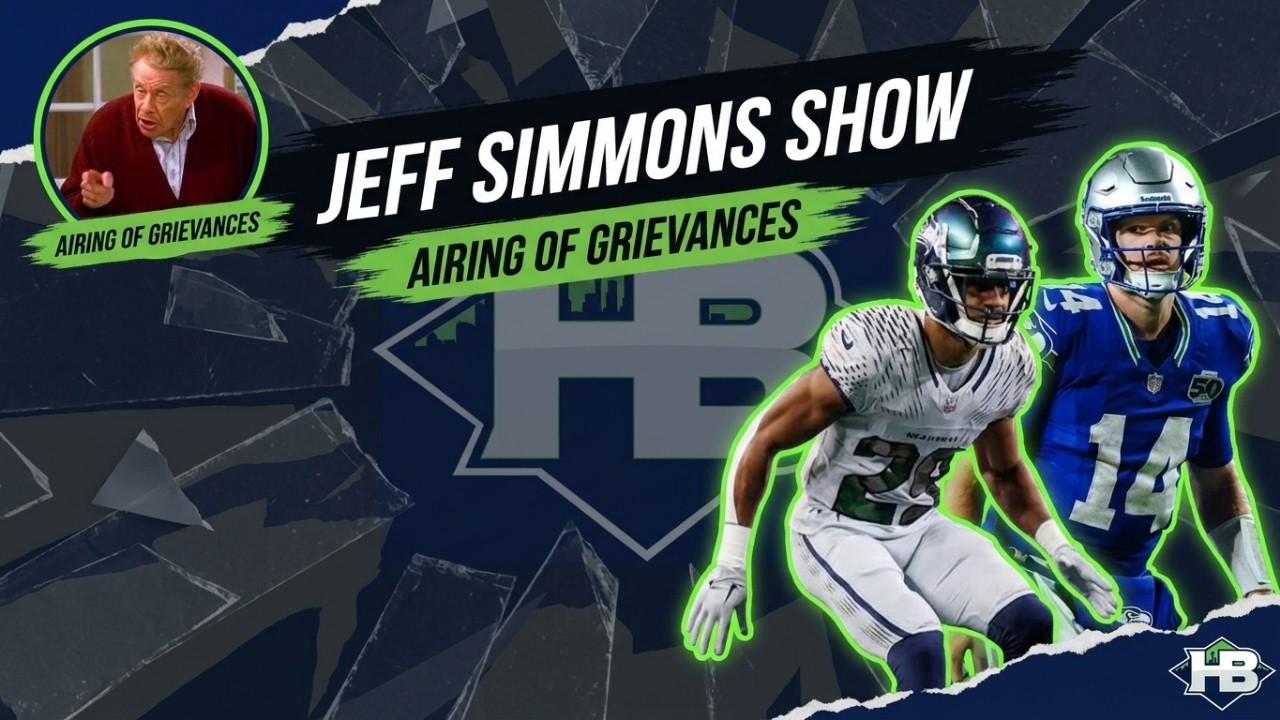 Jeff Simmons Show: Airing of Seahawks Grievances