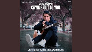 Download Lagu Crying Out To You Download Lagu Crying Out To You