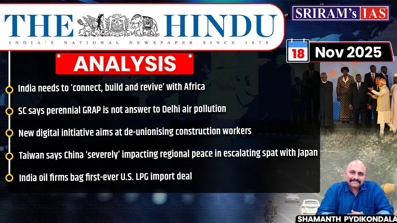 The Hindu Newspaper Analysis | 18th November 2025 | Current Affairs for ...