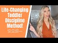 Toddler Discipline Method that Changed My Life!