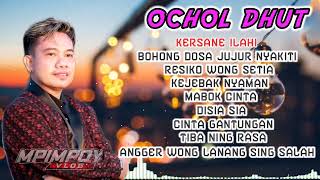 Download Lagu LAGU TERBARU 2026 OCHOL DHUT KERSANE ILAHI - BOHONG DOSA JUJUR NYAKITI MP3