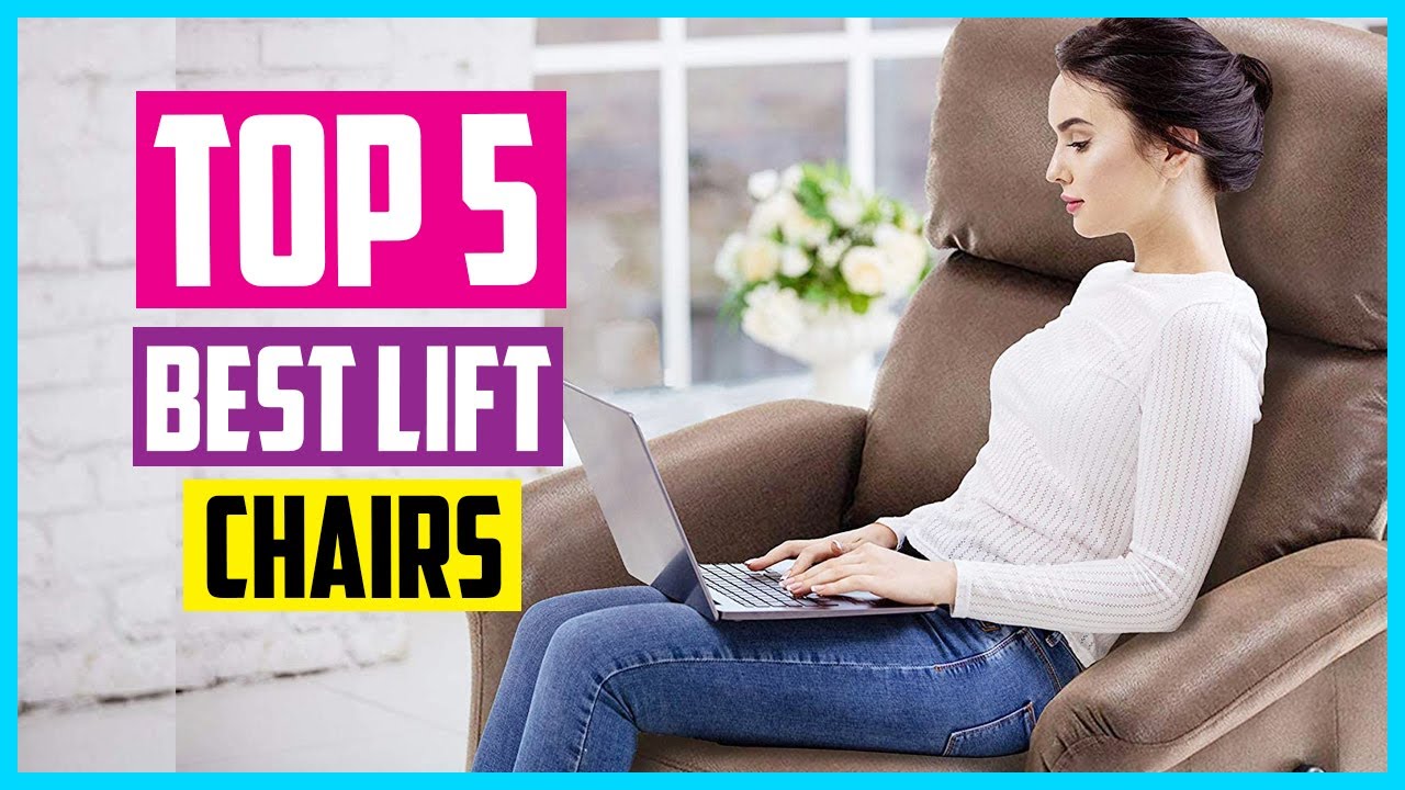 Top 5 Best Lift Chairs 2022 Reviews Pick Power Lift Recliners For
