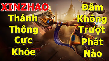 [ Tốc Chiến Mobile ] Tập thông cùng thánh Thông Xinzhao, Cày nát đội hình team địch EZ