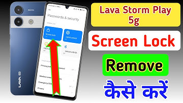 Lava storm play 5g me screen lock kaise hataye/remove pattern ,password lock in Lava storm play