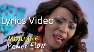 Monique - Power Flow - Lyrics Video