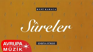 Kani Karaca - Enbiya Sûresi (Official Audio) by Avrupa Müzik 920 views 3 months ago 42 minutes