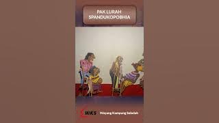 PAK LURAH SPANDUKOPOBHIA || WAYANG KAMPUNG SEBELAH