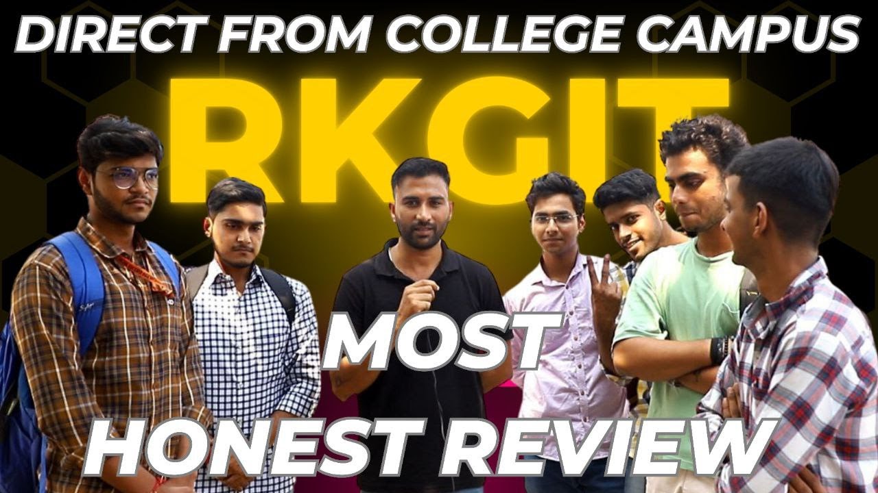 RKGIT Ghaziabad Students Review Placements Admission Process RKGIT Ghaziabad Students Review Placements Admission Process