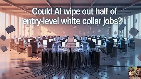 Could AI Wipe Out Half of Entry-Level White Collar Jobs?