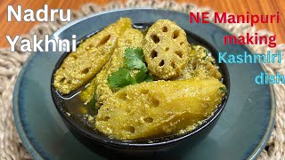 Nadru Yakhni Kashmiri dish/ Lotus root recipe/Thambou/ Vegetarian Kamal Kakdi recipe by a Manipuri